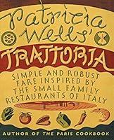 Algopix Similar Product 3 - Patricia Wells Trattoria Simple and