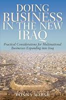 Algopix Similar Product 16 - Doing Business In The New Iraq