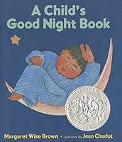 Algopix Similar Product 3 - A Childs Good Night Book A Caldecott