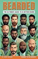 Algopix Similar Product 9 - Bearded The Ultimate Guide to a