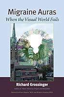 Algopix Similar Product 16 - Migraine Auras When the Visual World