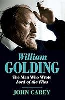 Algopix Similar Product 14 - William Golding The Man Who Wrote Lord