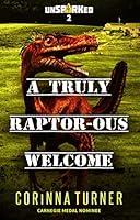 Algopix Similar Product 1 - A Truly Raptorous Welcome A