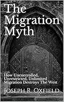 Algopix Similar Product 9 - The Migration Myth How Uncontrolled