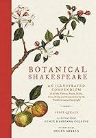 Algopix Similar Product 18 - Botanical Shakespeare An Illustrated