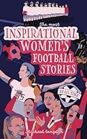 Algopix Similar Product 16 - The Most Inspirational Womens Football