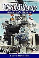 Algopix Similar Product 11 - USS Midway: America's Shield