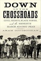 Algopix Similar Product 10 - Down to the Crossroads Civil Rights