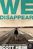 Algopix Similar Product 7 - We Disappear: A Novel