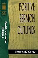 Algopix Similar Product 5 - Positive Sermon Outlines Sermon