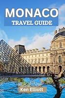 Algopix Similar Product 2 - MONACO TRAVEL GUIDE Hidden Gems and