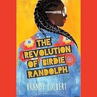 Algopix Similar Product 18 - The Revolution of Birdie Randolph