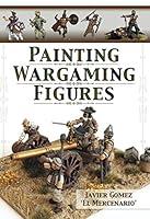 Algopix Similar Product 20 - Painting Wargaming Figures