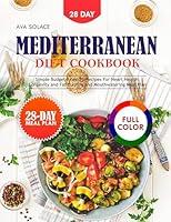 Algopix Similar Product 15 - 28 DAY MEDITERRANEAN DIET COOKBOOK