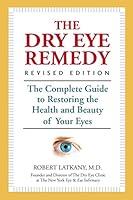 Algopix Similar Product 10 - The Dry Eye Remedy Revised Edition