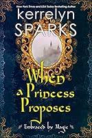 Algopix Similar Product 14 - When a Princess Proposes Embraced by