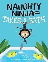 Algopix Similar Product 19 - Naughty Ninja Takes a Bath