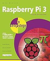 Algopix Similar Product 12 - Raspberry Pi 3 in easy steps