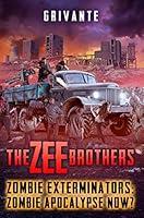 Algopix Similar Product 8 - The Zee Brothers Zombie Apocalypse