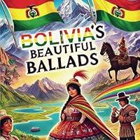 Algopix Similar Product 15 - Beautiful Ballads of BOLIVIA