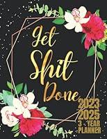 Algopix Similar Product 15 - Get Shit Done 3Year Monthly Planner