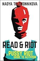 Algopix Similar Product 6 - Read  Riot A Pussy Riot Guide to
