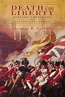 Algopix Similar Product 18 - Death or Liberty African Americans and