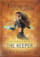 Algopix Similar Product 18 - The Keeper Princess of the Gods