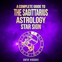 Algopix Similar Product 6 - Sagittarius A Complete Guide to the