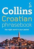 Algopix Similar Product 18 - Collins Gem Croatian Phrasebook and