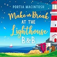 Algopix Similar Product 15 - Make or Break at the Lighthouse B & B