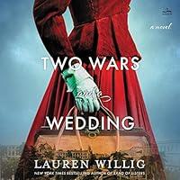 Algopix Similar Product 1 - Two Wars and a Wedding: A Novel