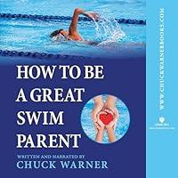 Algopix Similar Product 15 - How to Be a Great Swim Parent