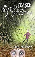 Algopix Similar Product 14 - The Boy Who Feared his own Reflection