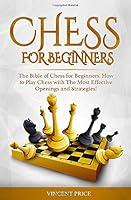 Algopix Similar Product 15 - CHESS FOR BEGINNERS The Bible of Chess