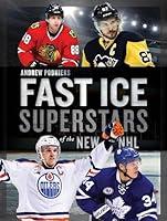 Algopix Similar Product 19 - Fast Ice: Superstars of the New NHL