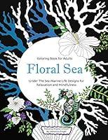 Algopix Similar Product 13 - Floral Sea Adult Coloring Book A