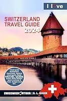 Algopix Similar Product 16 - Switzerland Travel Guide Budget Trip