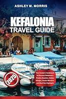 Algopix Similar Product 6 - KEFALONIA TRAVEL GUIDE 2025 Your