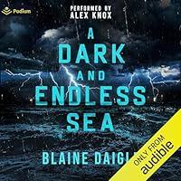 Algopix Similar Product 8 - A Dark and Endless Sea