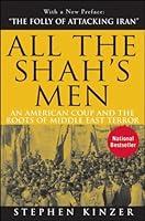 Algopix Similar Product 16 - All the Shahs Men An American Coup