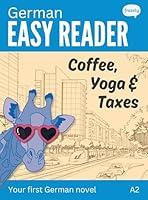 Algopix Similar Product 19 - German Easy Reader  Coffee Yoga 