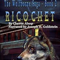 Algopix Similar Product 12 - Ricochet: The Wolfborne Saga, Book 2