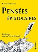 Algopix Similar Product 6 - Penses pistolaires Les lettres que