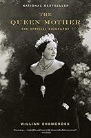 Algopix Similar Product 15 - The Queen Mother: The Official Biography