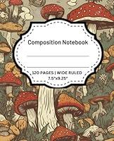 Algopix Similar Product 18 - Mushrooms Composition Notebook Vintage