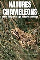 Algopix Similar Product 11 - Nature's Chameleons