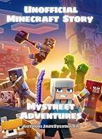 Algopix Similar Product 7 - Unofficial Minecraft Story  Mystreet