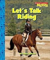 Algopix Similar Product 12 - Lets Talk Riding Scholastic News