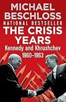 Algopix Similar Product 12 - The Crisis Years Kennedy and